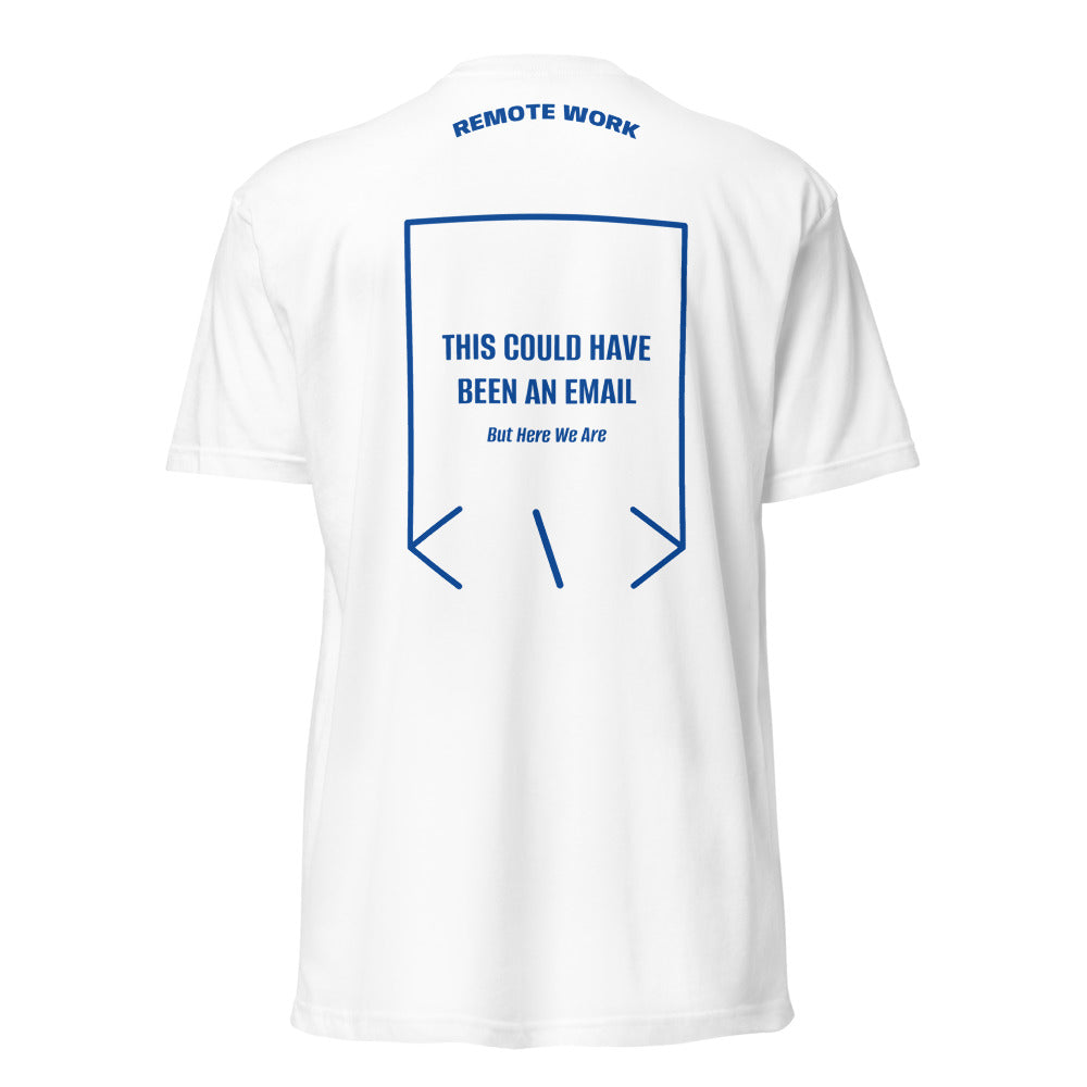 This Could Have Been An Email — White Royal back mockup