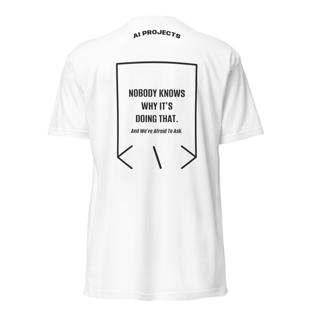 Nobody Knows Why It's Doing That. — White Charcoal back mockup