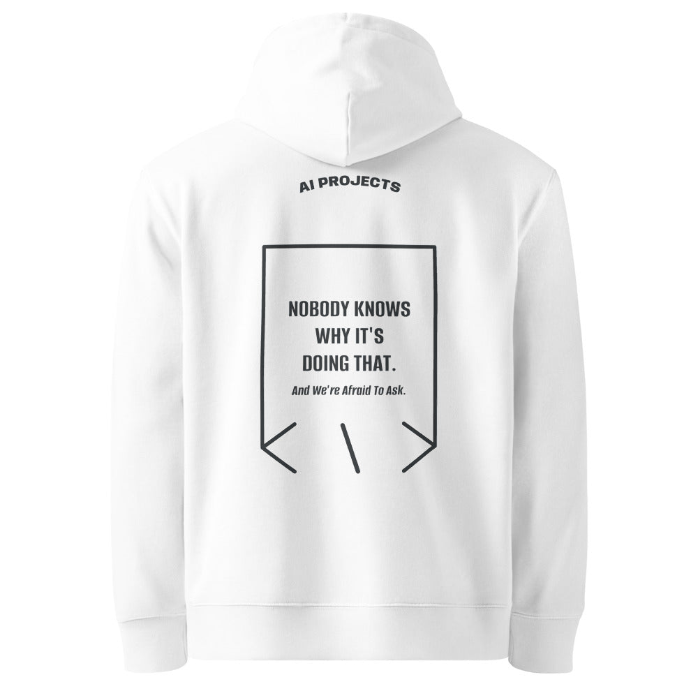 Nobody Knows Why It's Doing That. — White India Ink Grey back mockup