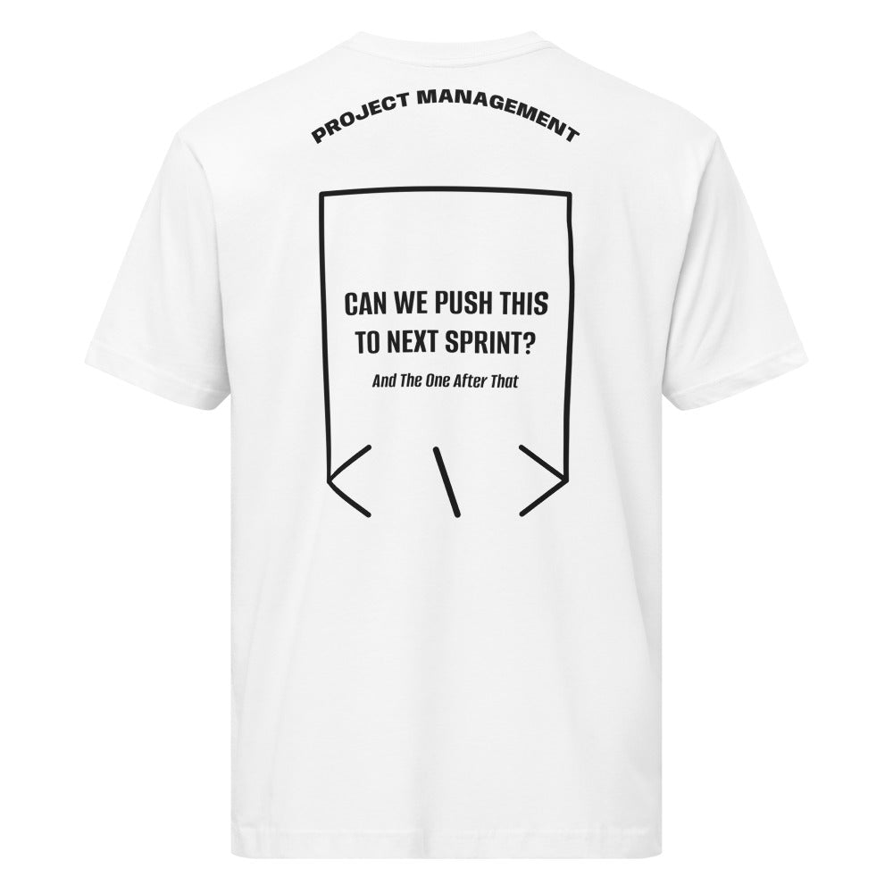 Can We Push This To Next Sprint? — White Black back mockup