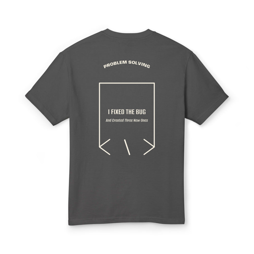 I Fixed The Bug — Faded Black Faded Cream back mockup