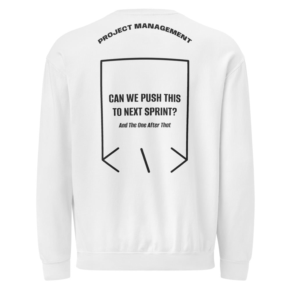 Can We Push This To Next Sprint? — White Black back mockup
