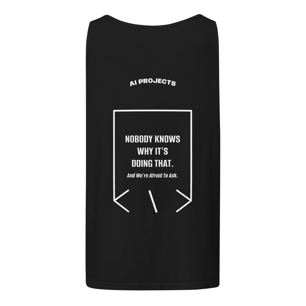 Nobody Knows Why It's Doing That. — Black White back mockup