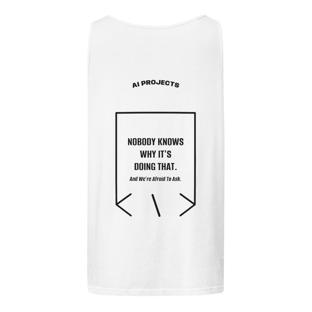 Nobody Knows Why It's Doing That. — White Black back mockup