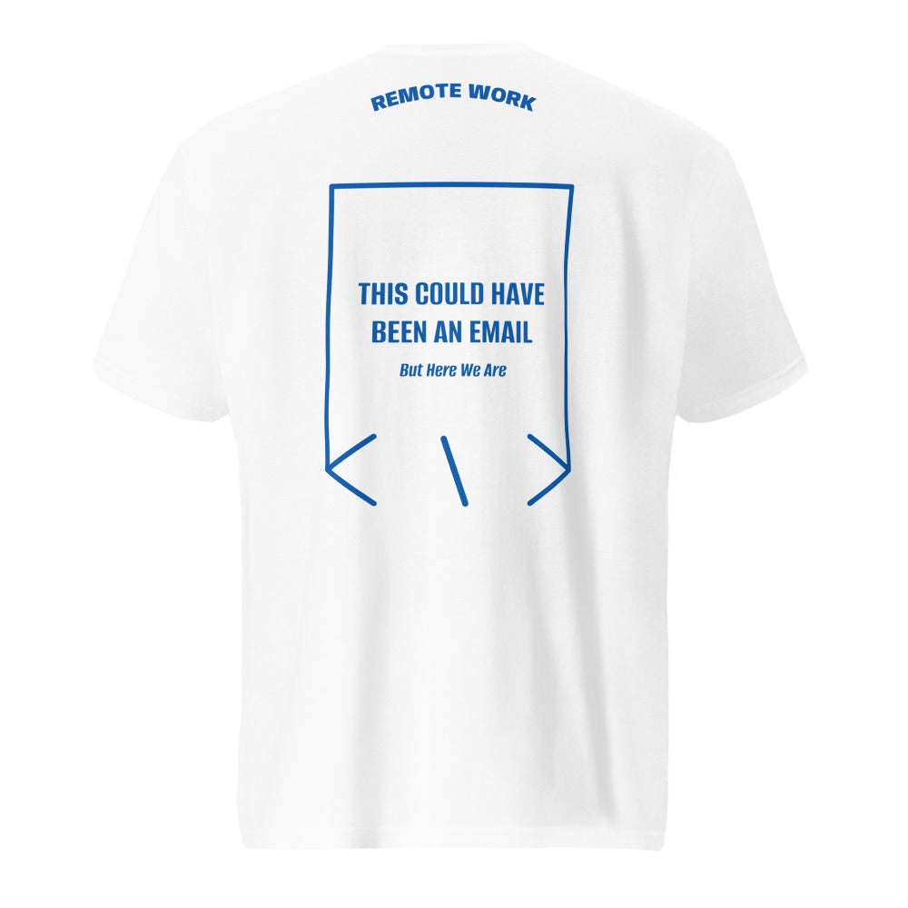 This Could Have Been An Email — White Royal Blue back mockup