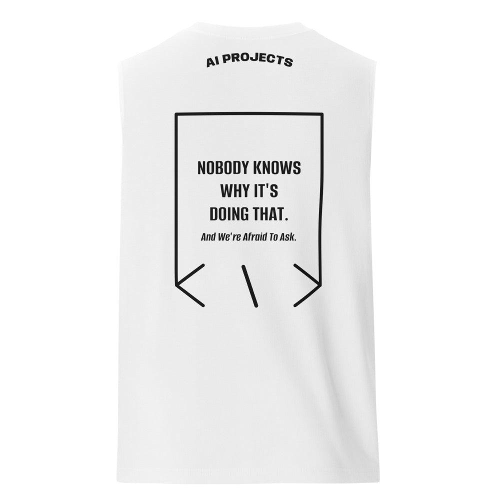 Nobody Knows Why It's Doing That. — White Black back mockup