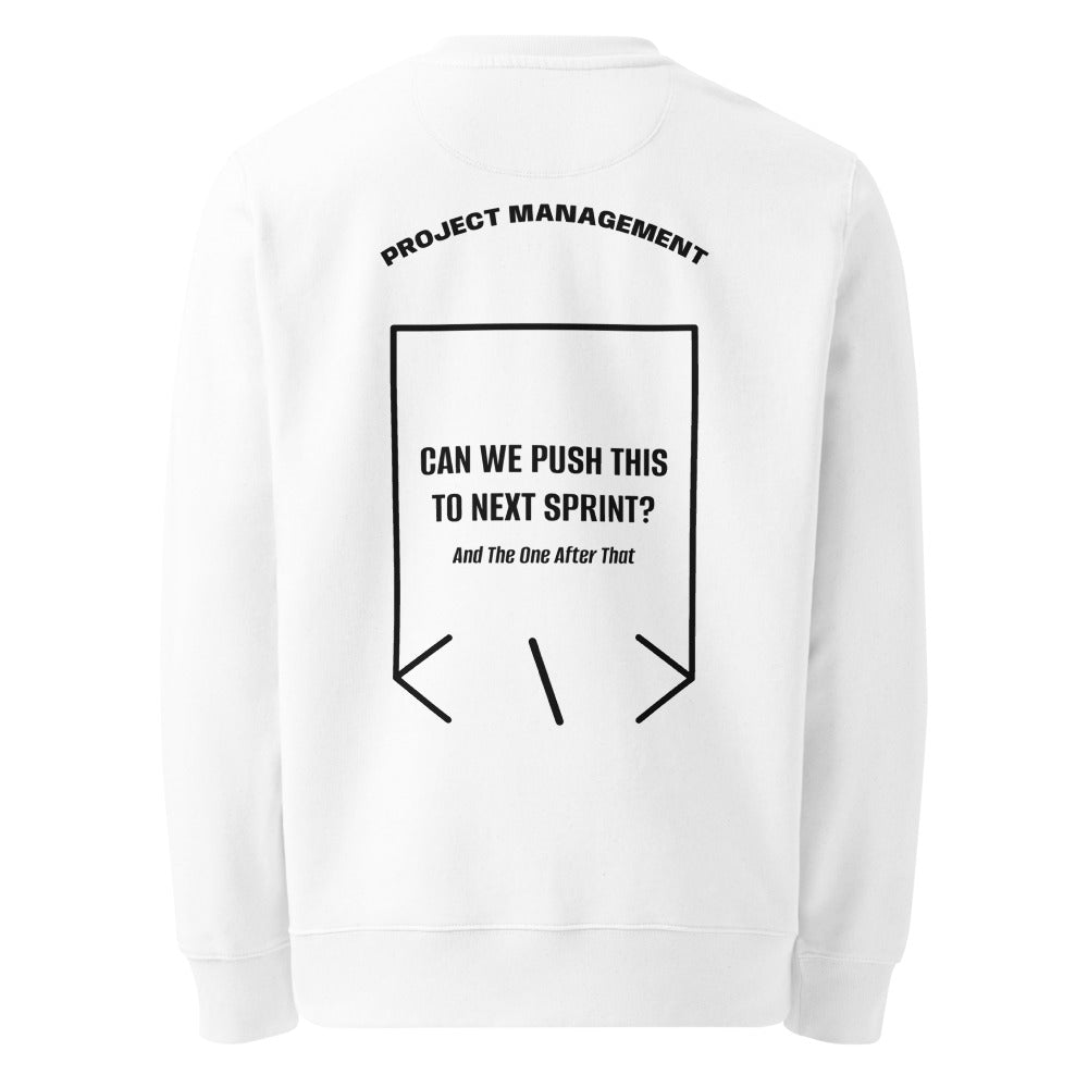 Can We Push This To Next Sprint? — White Black back mockup