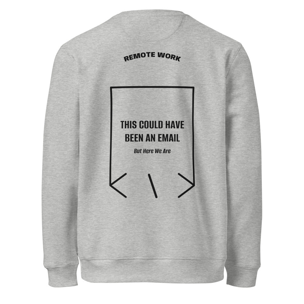 This Could Have Been An Email — Heather Grey Black back mockup