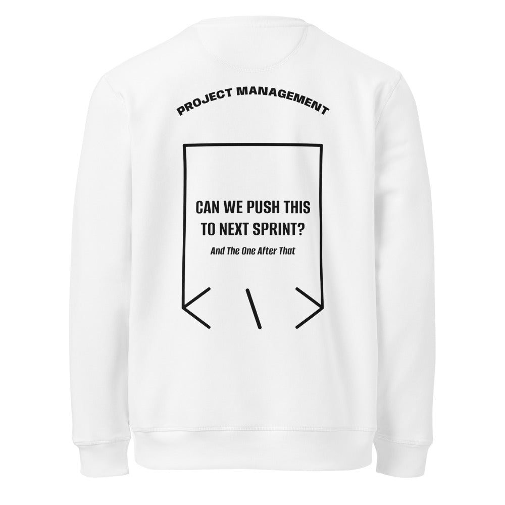 Can We Push This To Next Sprint? — White Black back mockup