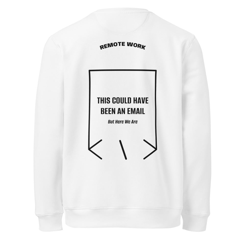 This Could Have Been An Email — White Black back mockup