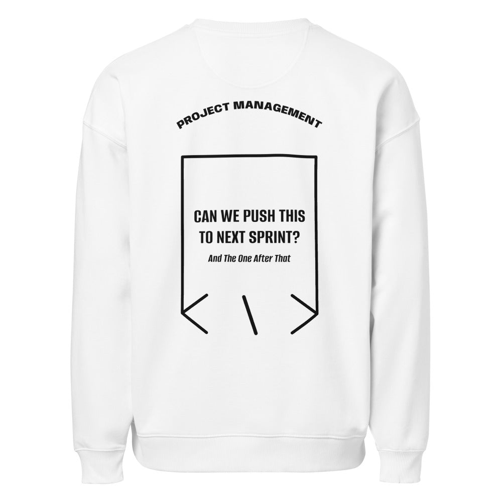Can We Push This To Next Sprint? — White Black back mockup