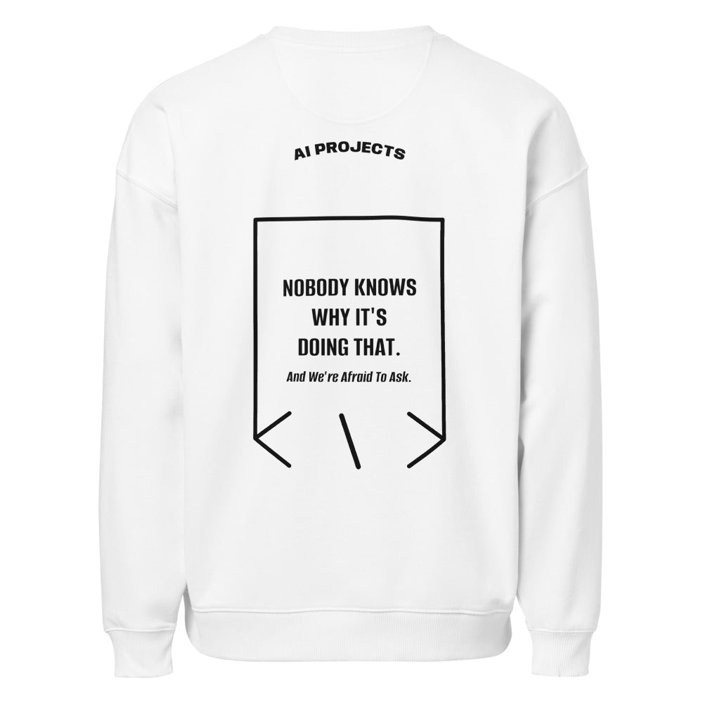 Nobody Knows Why It's Doing That. — White Black back mockup