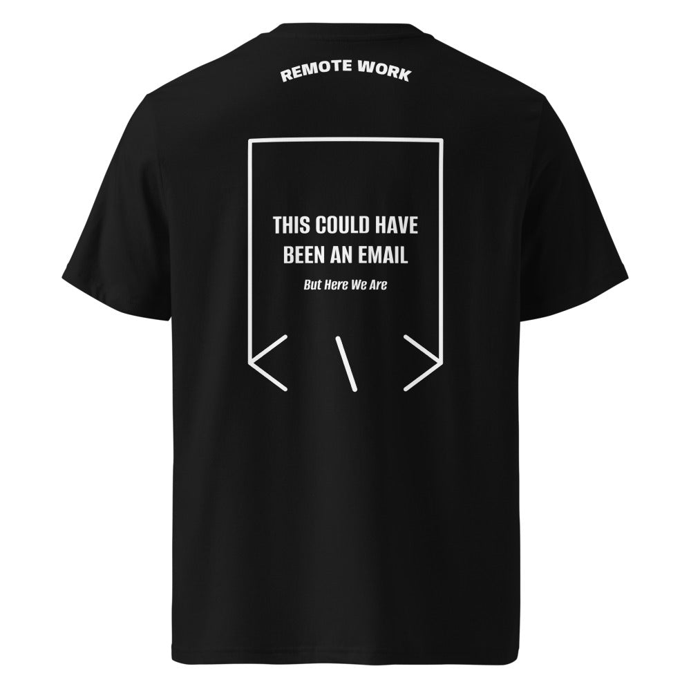 This Could Have Been An Email — Black White back mockup
