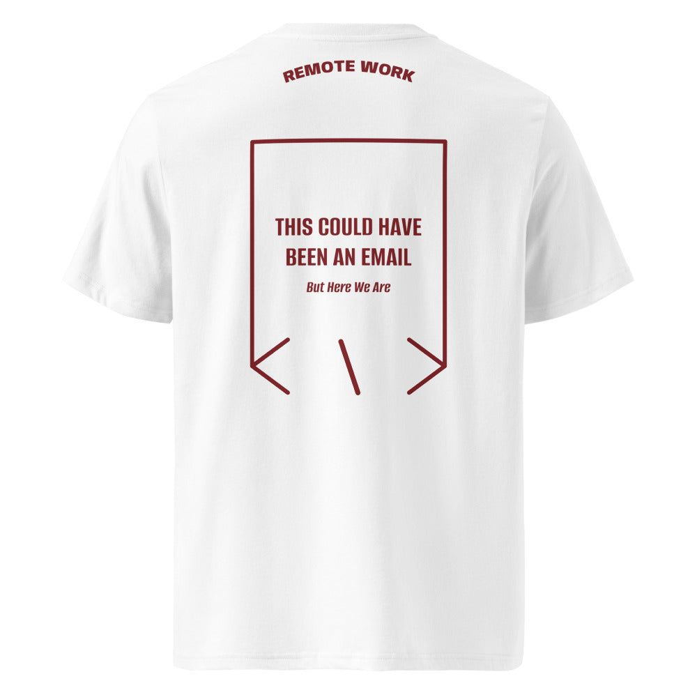 This Could Have Been An Email — White Burgundy back mockup