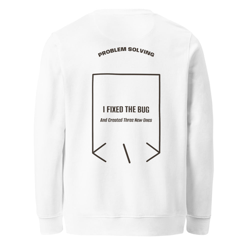 I Fixed The Bug — White Deep Charcoal Grey back mockup