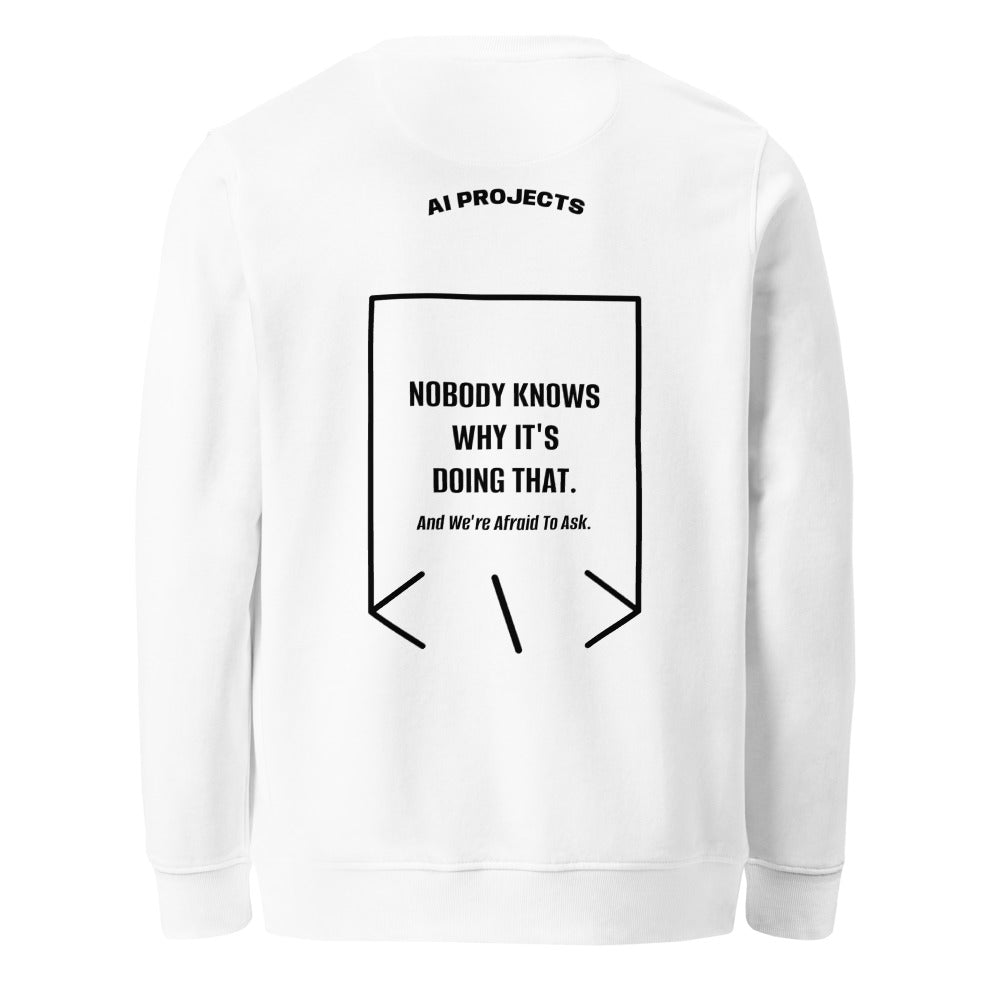 Nobody Knows Why It's Doing That. — White Black back mockup