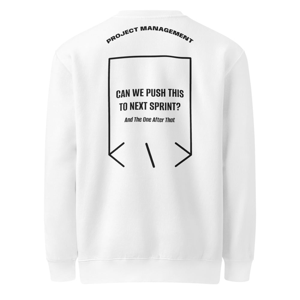 Can We Push This To Next Sprint? — White Black back mockup