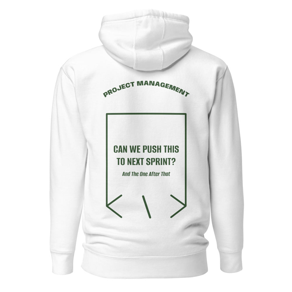 Can We Push This To Next Sprint? — White Forest Green back mockup