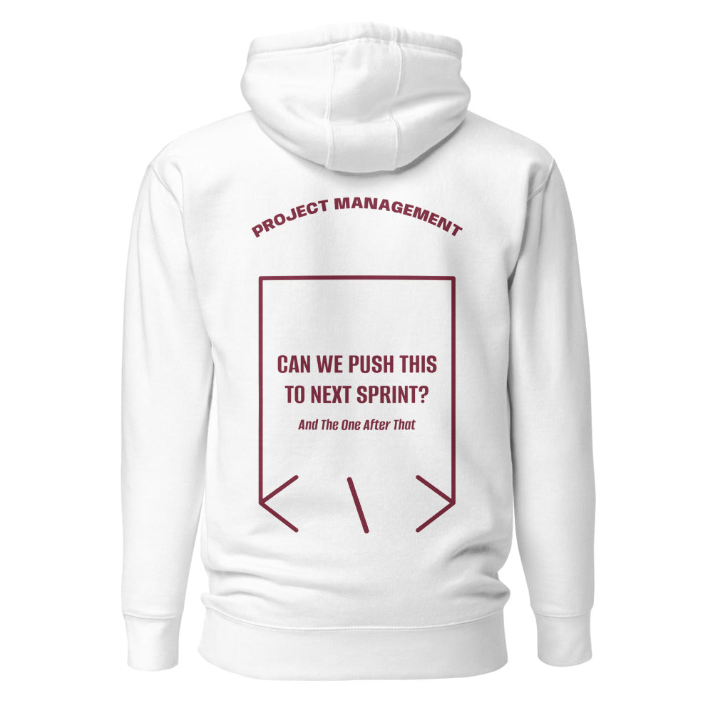 Can We Push This To Next Sprint? — White Maroon back mockup