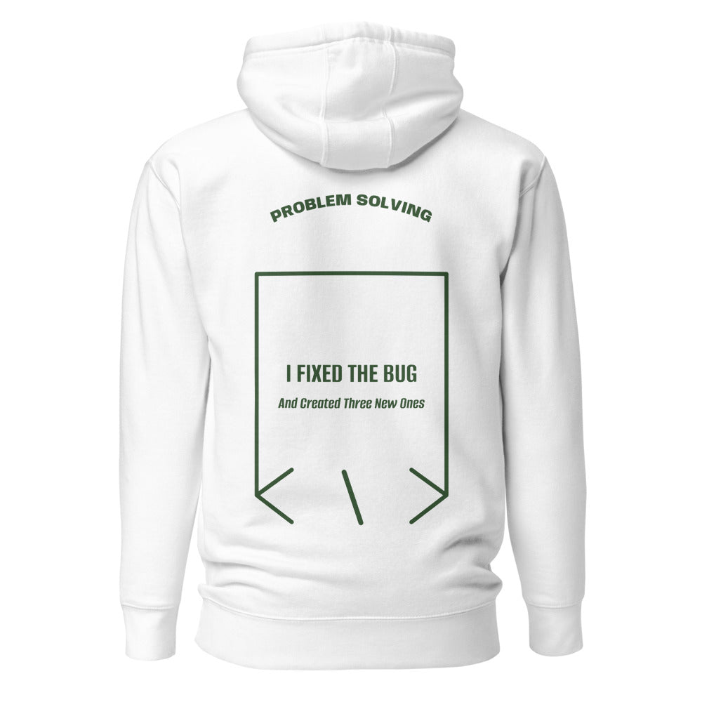 I Fixed The Bug — White Forest Green back mockup