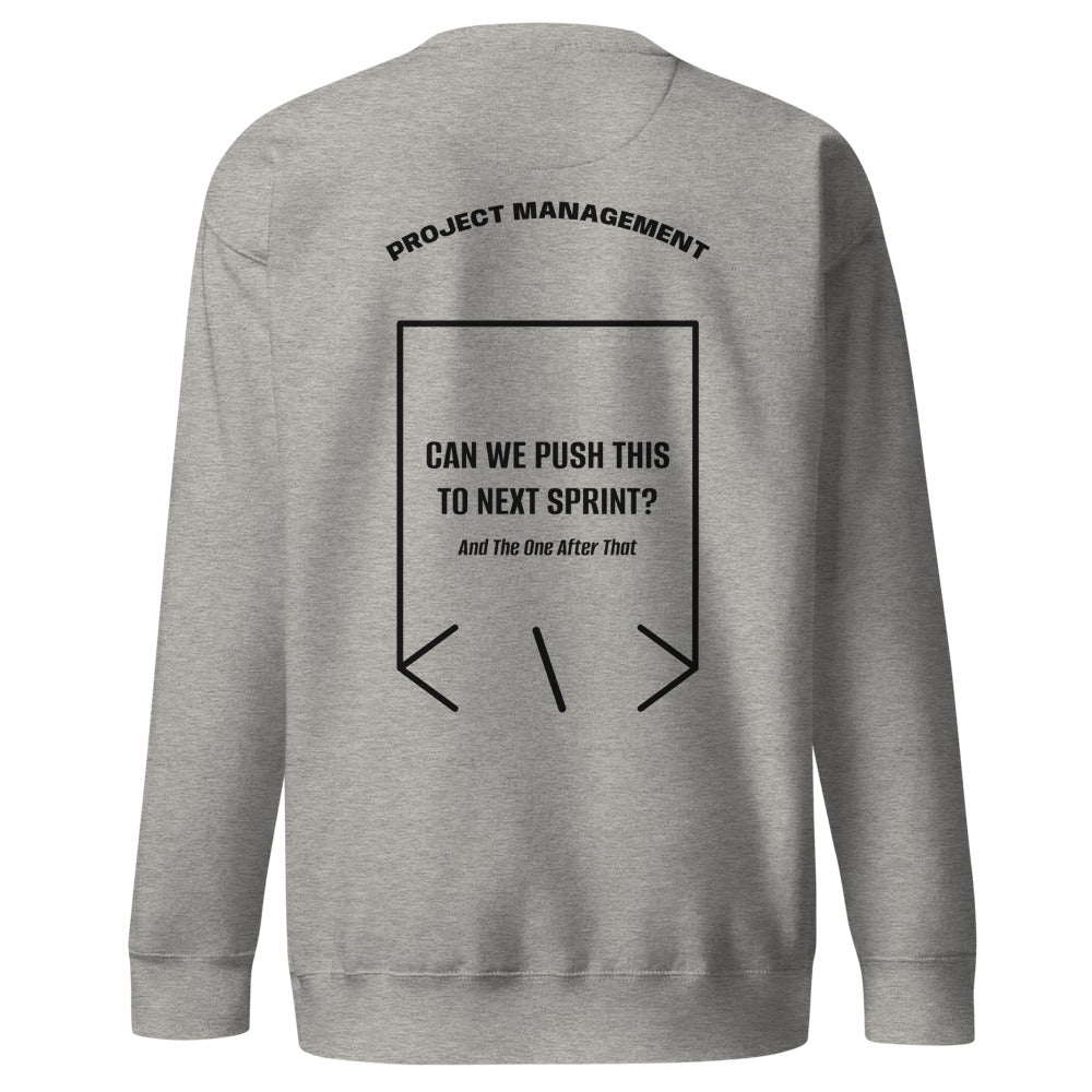 Can We Push This To Next Sprint? — Carbon Grey Black back mockup