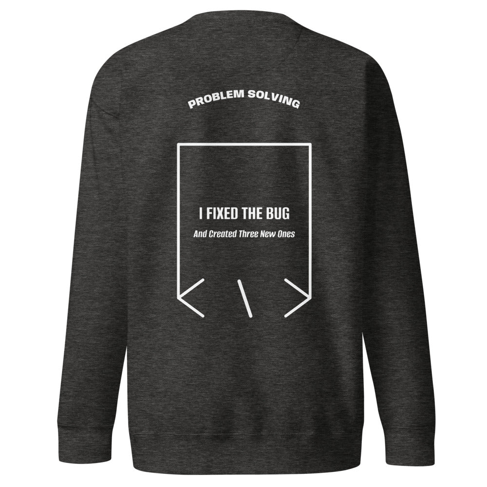 I Fixed The Bug — Charcoal Heather White back mockup