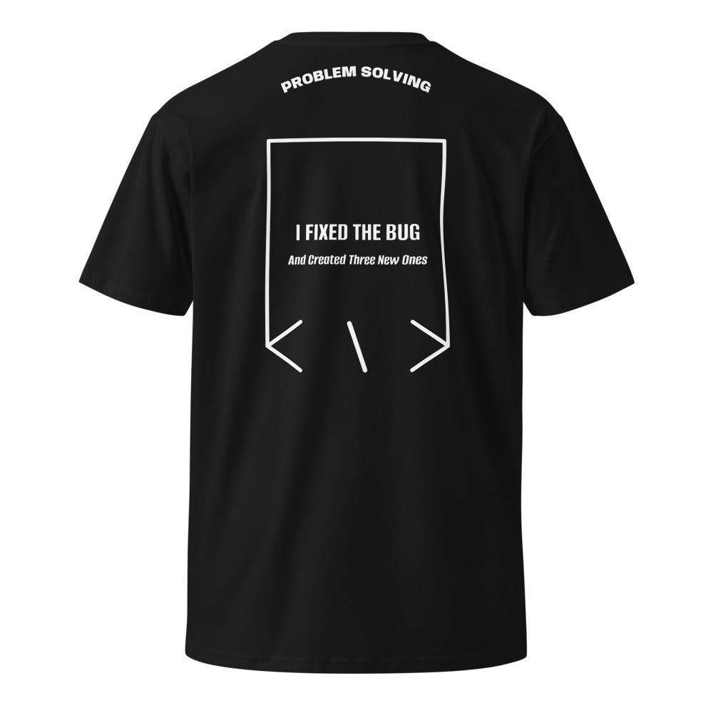I Fixed The Bug — Black White back mockup