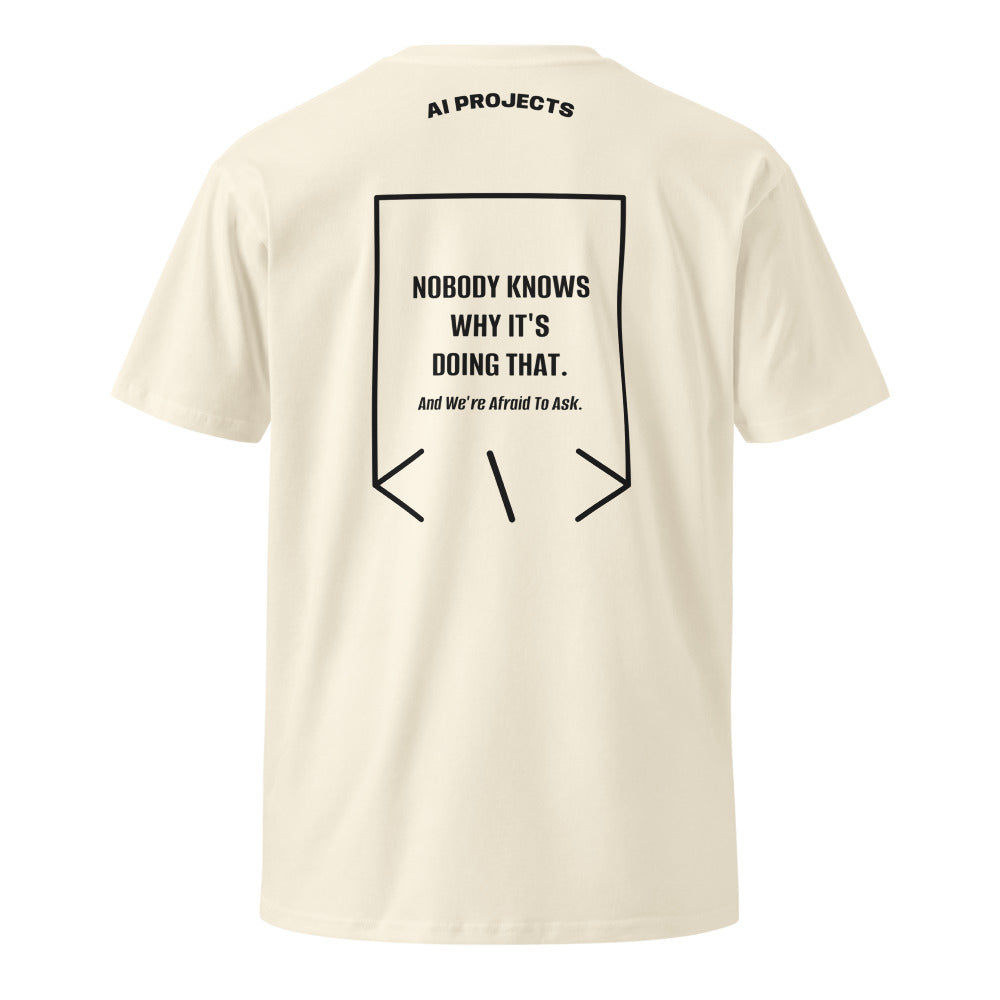 Nobody Knows Why It's Doing That. — Natural Black back mockup