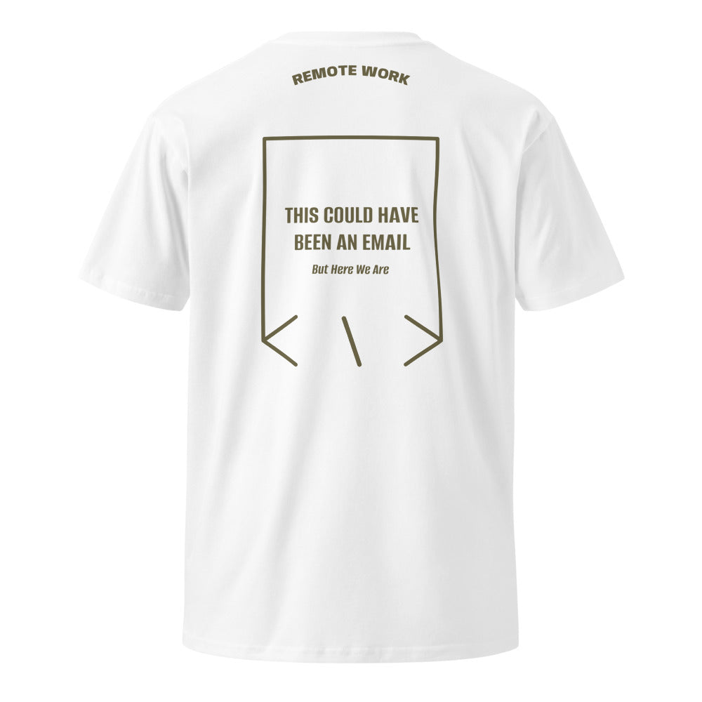 This Could Have Been An Email — White Army back mockup