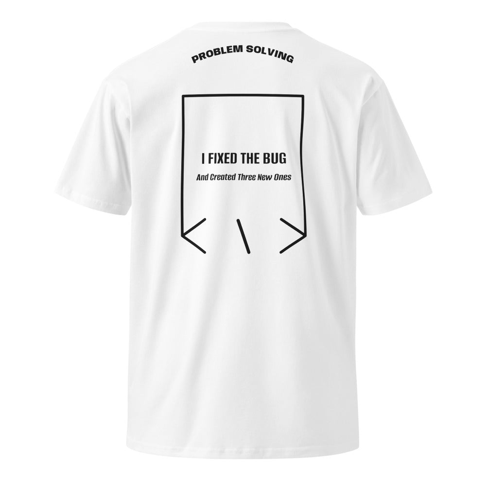 I Fixed The Bug — White Black back mockup