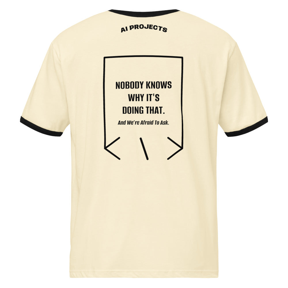 Nobody Knows Why It's Doing That. — Natural / Black Black back mockup