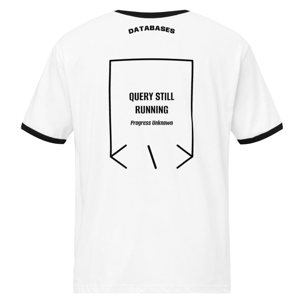 Query Still Running — White / Black Black back mockup