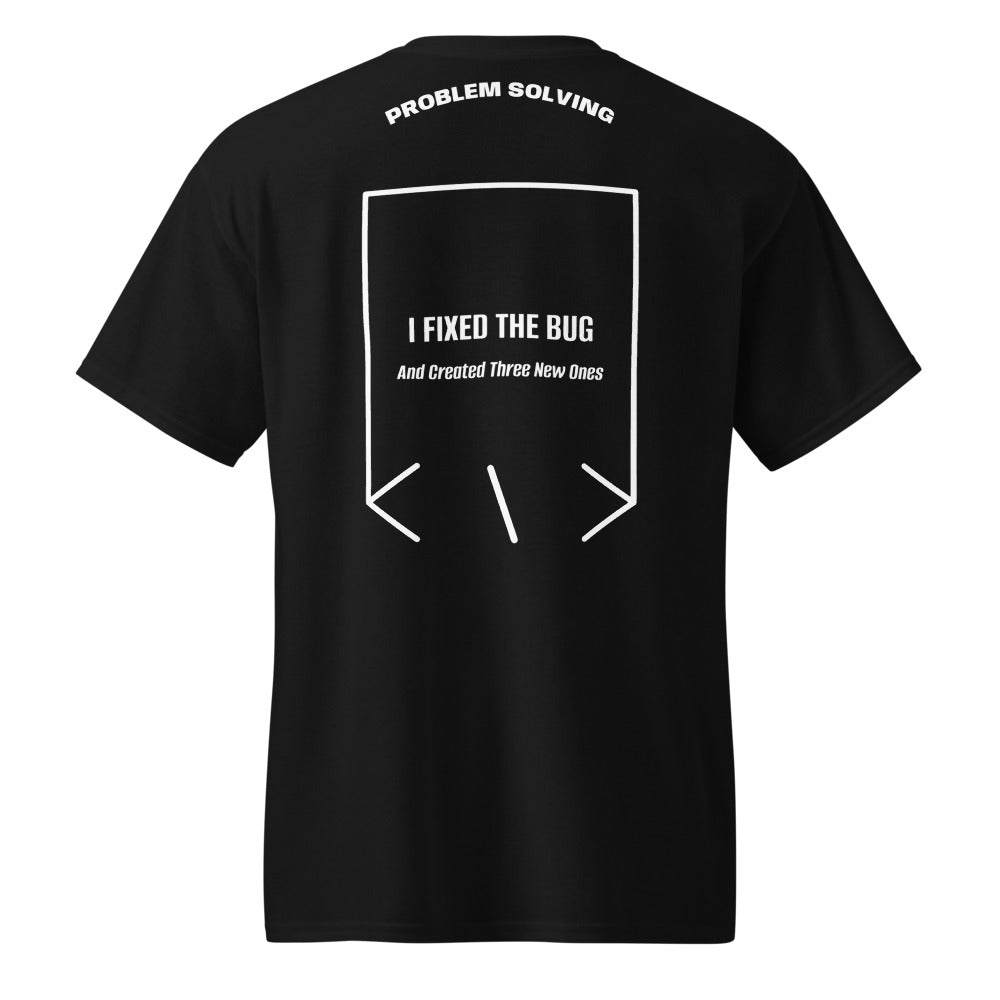 I Fixed The Bug — Black White back mockup