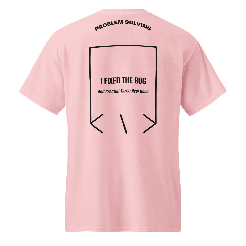 I Fixed The Bug — Light Pink Black back mockup