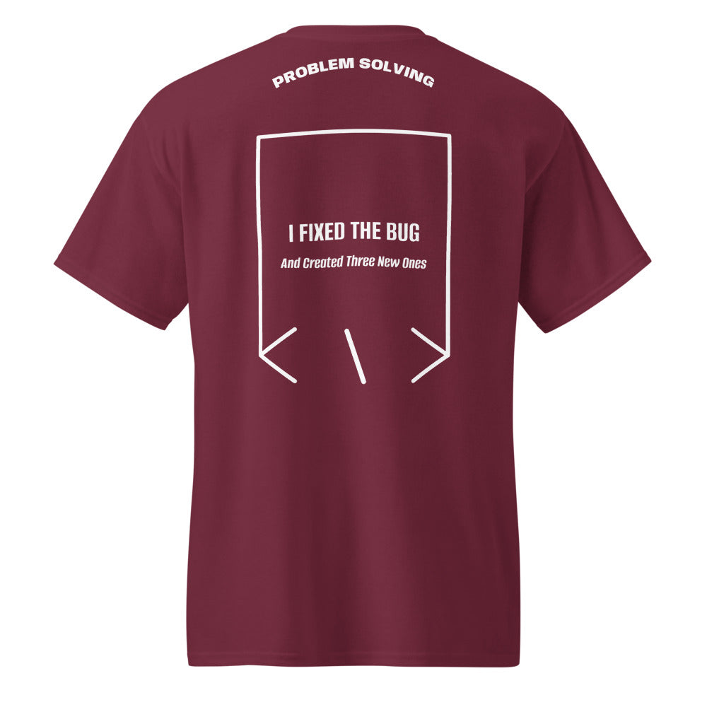 I Fixed The Bug — Maroon White back mockup