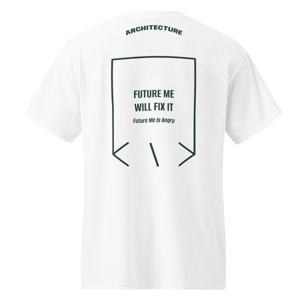 Future Me Will Fix It — White Forest Green back mockup