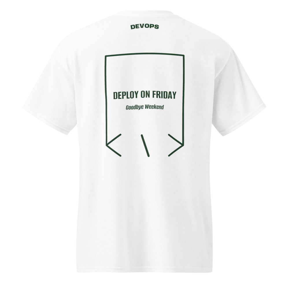 Deploy On Friday — White Forest Green back mockup