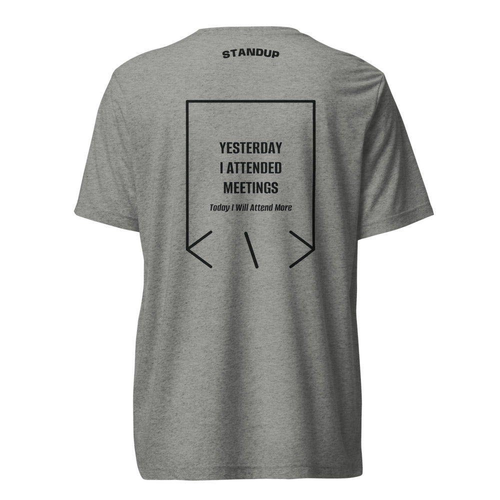 Yesterday I Attended Meetings — Athletic Grey Triblend Solid Black Triblend back mockup