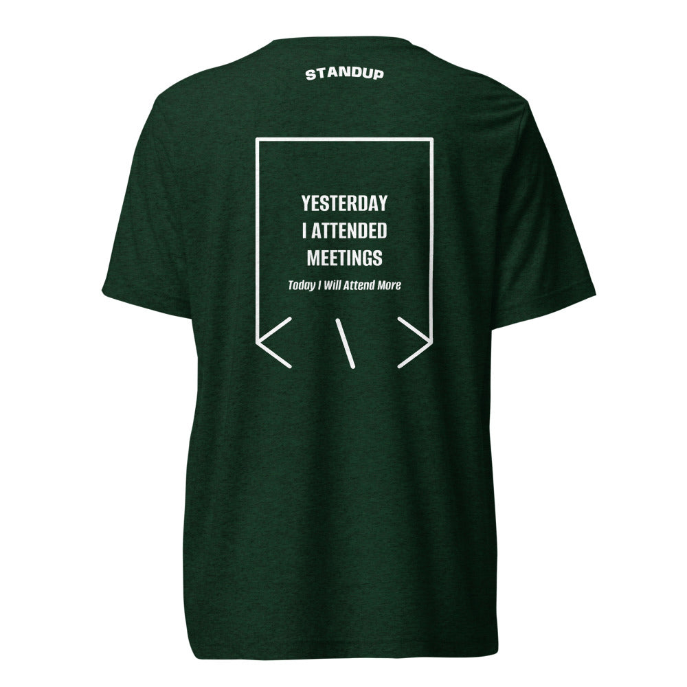 Yesterday I Attended Meetings — Emerald Triblend Solid White Triblend back mockup