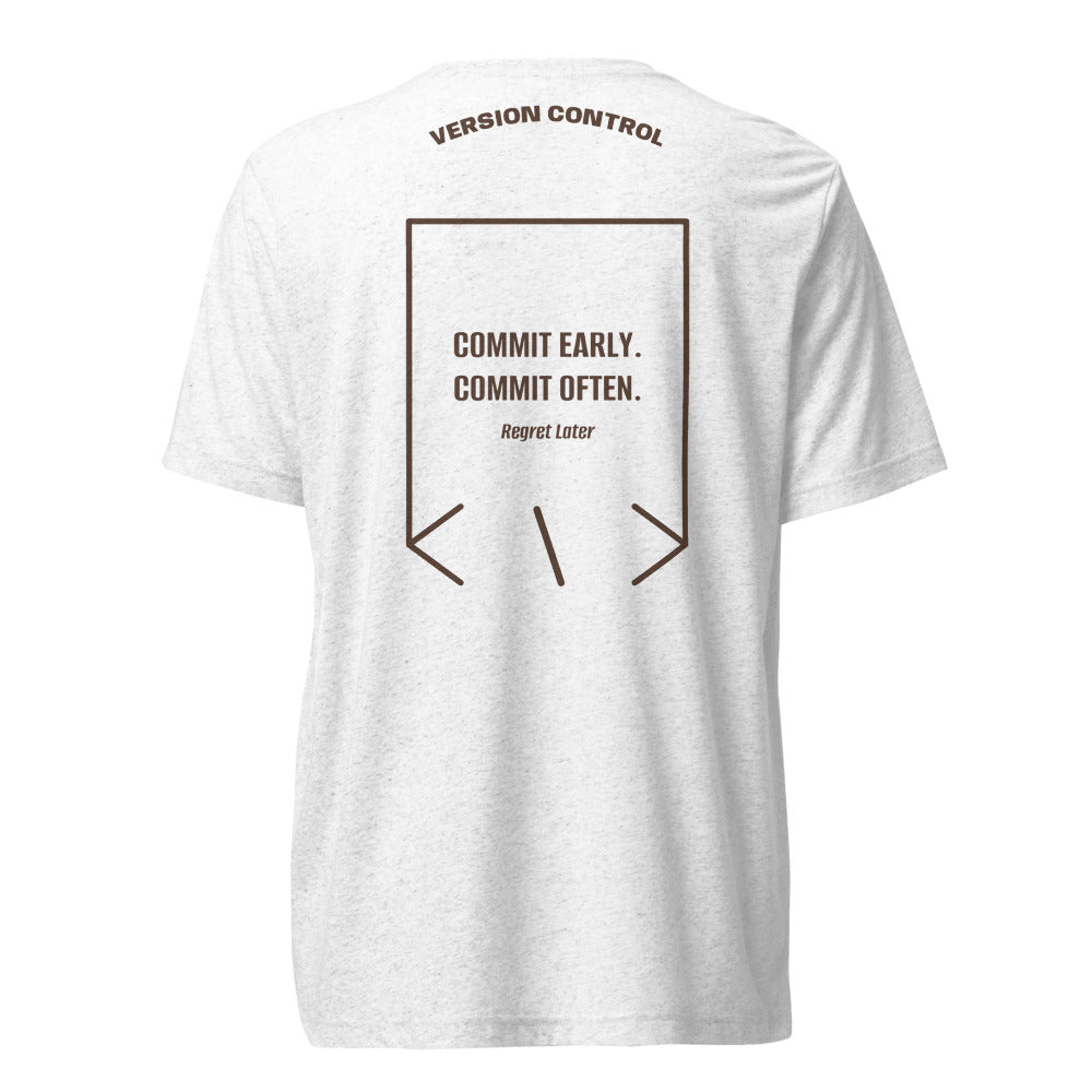 Commit Early. Commit Often. — Solid White Triblend Brown Triblend back mockup