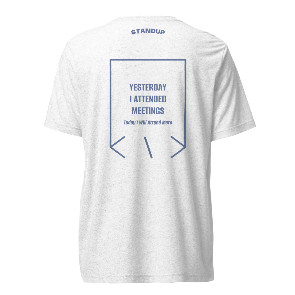Yesterday I Attended Meetings — Solid White Triblend Blue Triblend back mockup