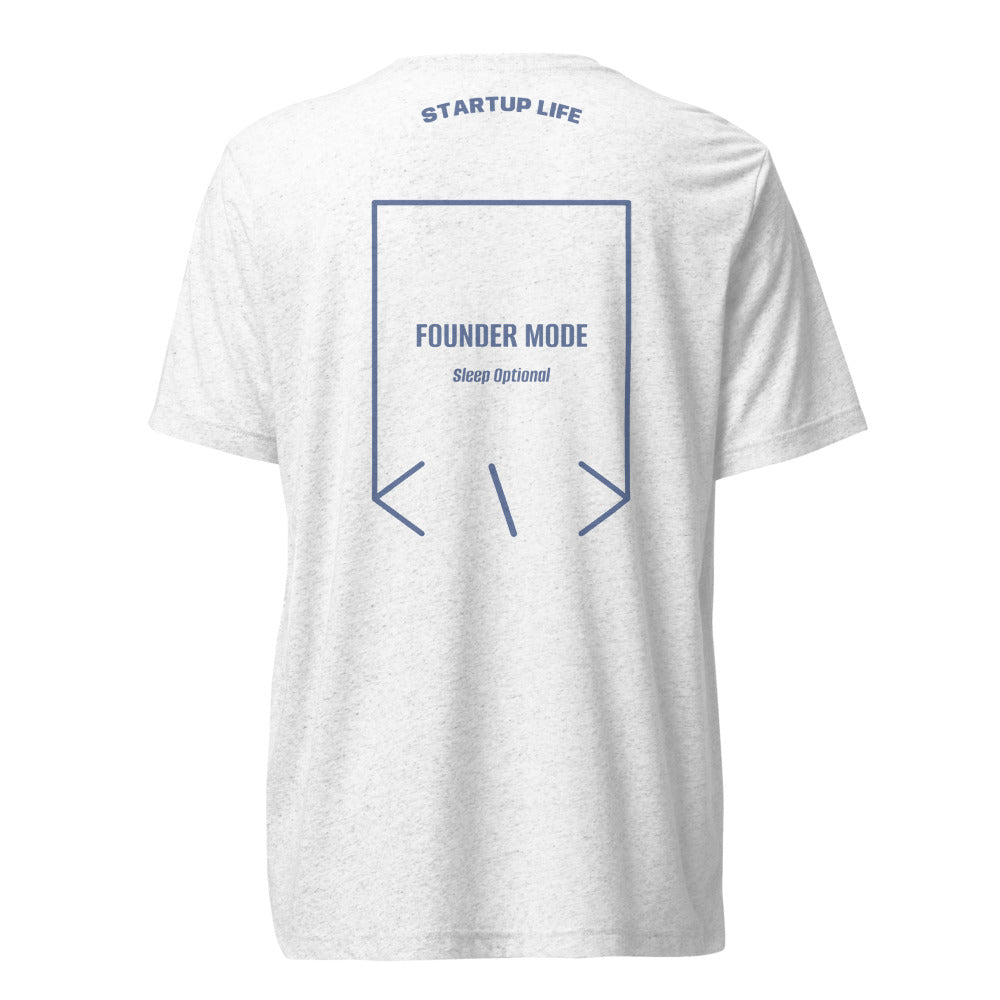 Founder Mode — Solid White Triblend Blue Triblend back mockup