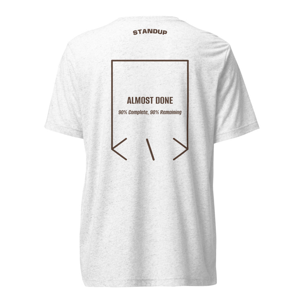 Almost Done — Solid White Triblend Brown Triblend back mockup