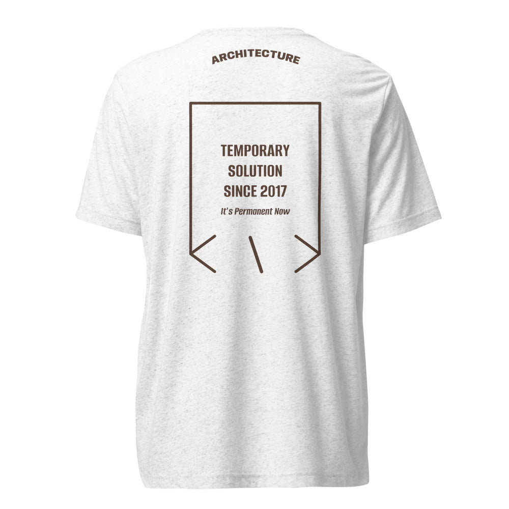 Temporary Solution Since 2017 — Solid White Triblend Brown Triblend back mockup