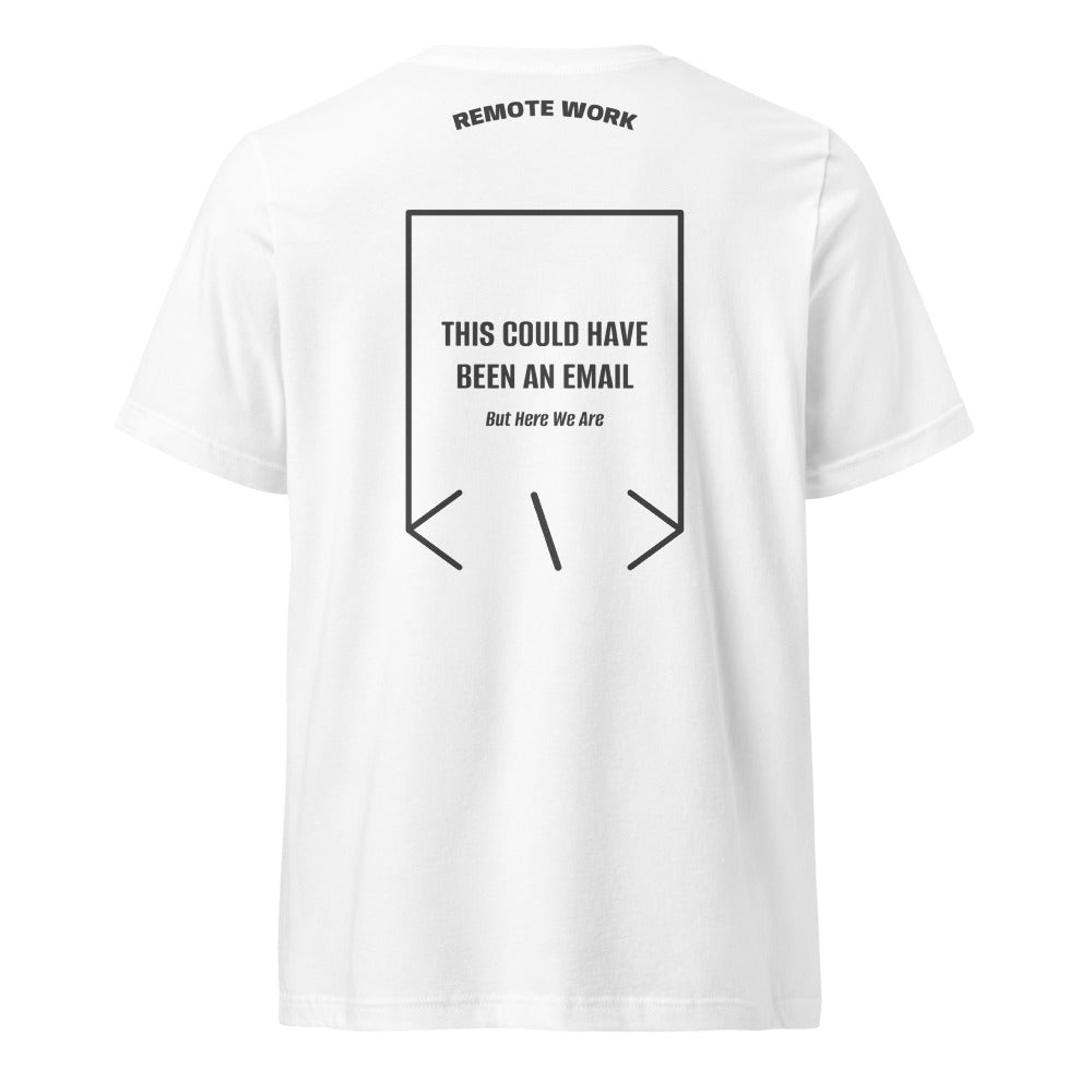 This Could Have Been An Email — White Dark Grey Heather back mockup