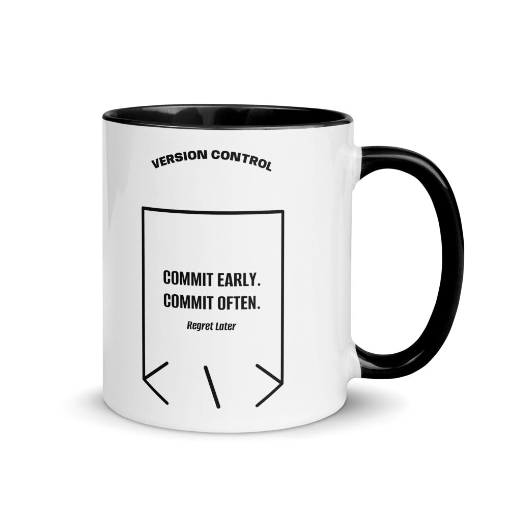 Commit Early. Commit Often. — Black Black back mockup (11 oz)
