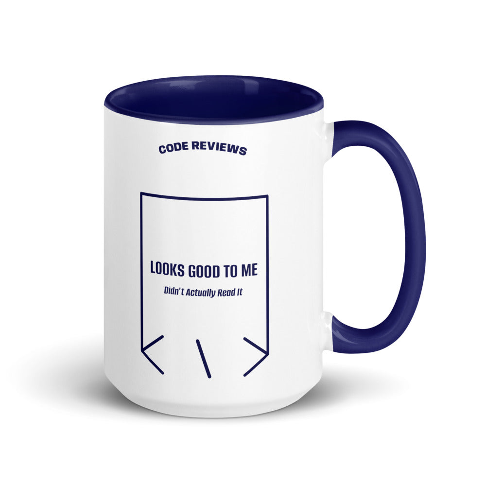 Looks Good To Me — Dark Blue Dark Blue back mockup (15 oz)