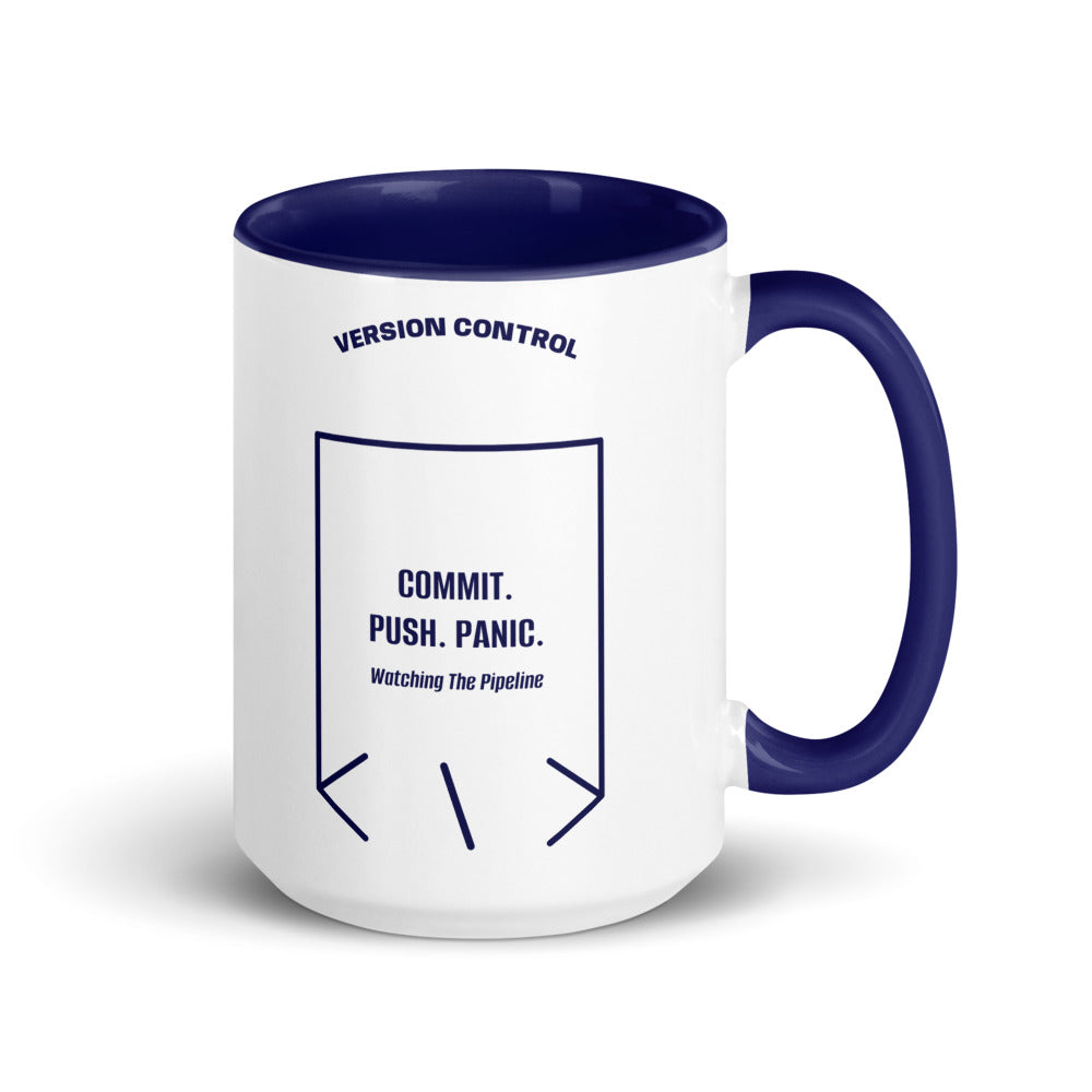 Commit. Push. Panic. — Dark Blue Dark Blue back mockup (15 oz)