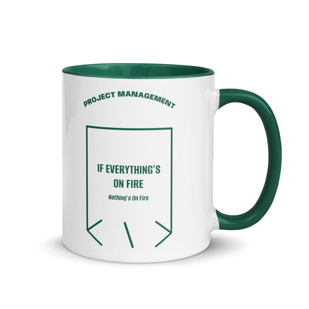 If Everything’s On Fire — Dark Green Dark Green back mockup (11 oz)