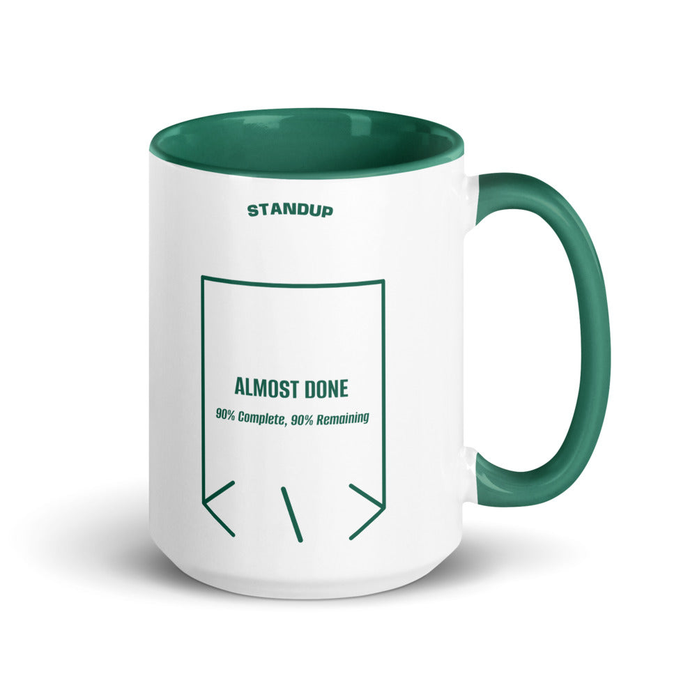Almost Done — Dark Green Dark Green back mockup (15 oz)